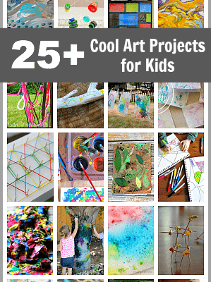 25+ Cool Art Projects for Kids