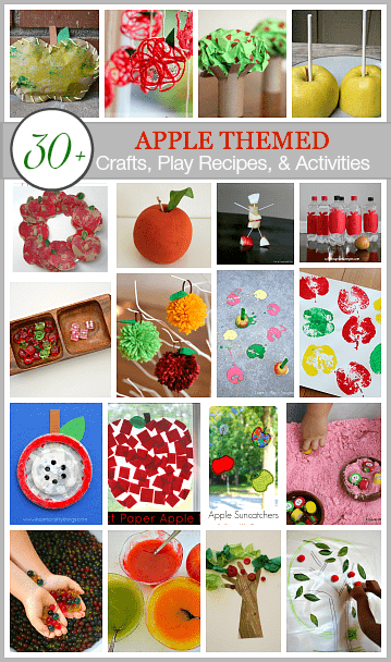 Over 30 APPLE Crafts, Play Recipes, and Activities for Kids
