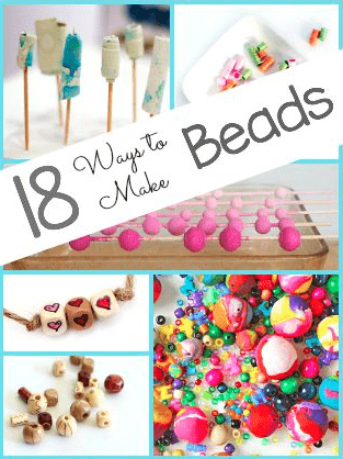 Crafts for Kids: 18 Ways to Make Beads