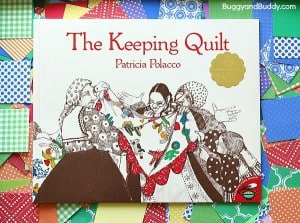 The Keeping Quilt from Patricia Polacco