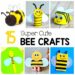 15 Cute Bee Crafts for kids