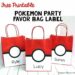 free printable pokemon party favor bag label that looks like a pokeball and party favor ideas